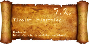 Tiroler Krisztofer névjegykártya